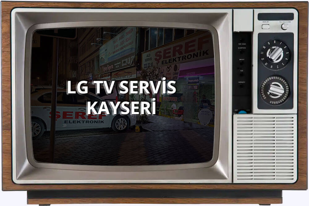 Kayseri LG TV Servis