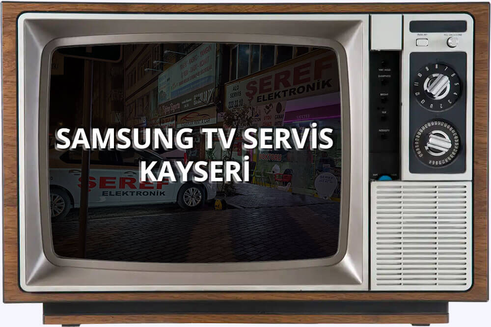 Kayseri Samsung TV Servis
